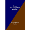 From the Easy Chair, Volume 1 - Paperback