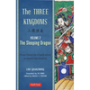 The Three Kingdoms, Volume 2: The Sleeping Dragon: The Epic Chinese Tale of Loyalty and War in a Dynamic New Translation (with Footnotes) - Paperback