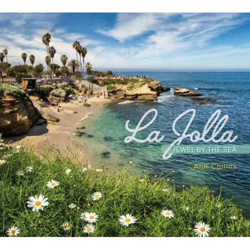 La Jolla Jewel by the Sea: Jewel by the Sea - Hardcover