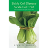 Sickle Cell Disease / Sickle Cell Trait: The Triumphant Struggle of One Man - Paperback