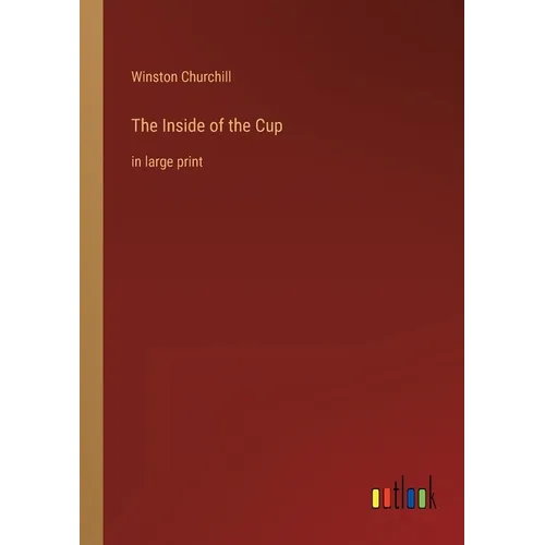 The Inside of the Cup: in large print - Paperback