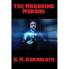 The Marching Morons: A Positronic Book - Paperback