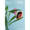 The Parenthood Dilemma: Procreation in the Age of Uncertainty - Hardcover