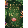 A Certain Slant of Light - Paperback
