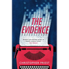 The Evidence - Paperback