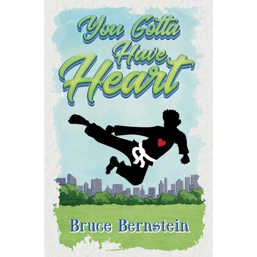 You Gotta Have Heart - Paperback