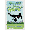 You Gotta Have Heart - Paperback