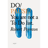 Do Pause: You Are Not A to Do List. - Paperback