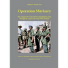 Operation Merkury: The conquest of Crete and its consequences, seen through the camera of Franz-Peter Weixler - Paperback