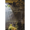 Navigating Rocky Terrain: Caves, Karsts, and the Soul of Unseen Spaces - Paperback