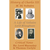 History of Charles XII with A Life of Voltaire - Paperback
