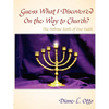 Guess What I Discovered On the Way to Church? - Paperback