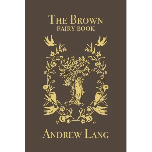 The Brown Fairy Book: Original and Unabridged - Paperback
