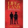 Life or Land: A McCargar Story - Paperback