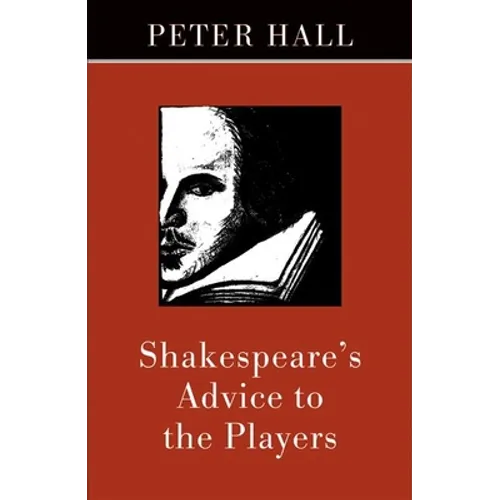 Shakespeare's Advice to the Players - Paperback