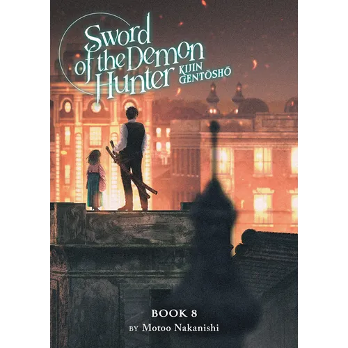 Sword of the Demon Hunter: Kijin Gentosho (Light Novel) Vol. 8 - Paperback