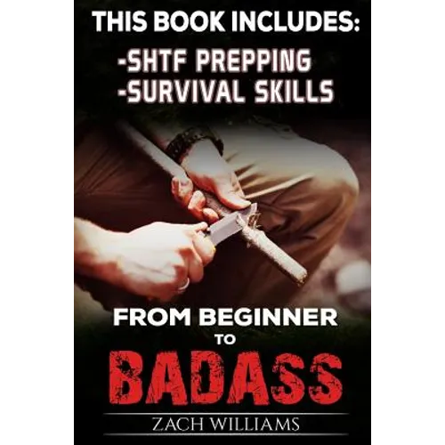 Survival Guide: 2 Manuscripts - Survival Skills, SHTF Prepping - Paperback