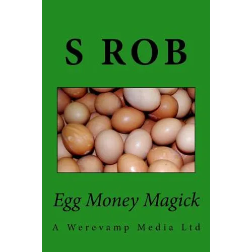 Egg Money Magick - Paperback