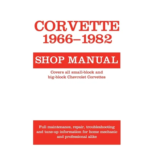 Corvette, 1966-1982: Shop Manual - Paperback
