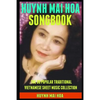 Huynh Mai Hoa Songbook: The 30 Popular Traditional Vietnamese Sheet Music Collection. - Paperback
