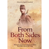 From Both Sides Now: Memories of an Austro-Hungarian Fighter and POW in World War I Italy - Hardcover