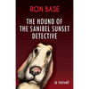 The Hound of the Sanibel Sunset Detective - Paperback