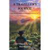 A Traveller's Journal: In a world where all paths lead to Rome, will you create your own? - Paperback
