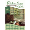 Chicken Soup for the Soul: Devotional Stories for Tough Times: 101 Daily Devotions to Inspire and Support You in Times of Need - Paperback