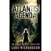 The Atlantis Agenda: A pulse-pounding archaeological thriller (Eden Black book 3) - Paperback