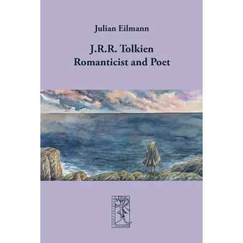 J.R.R. Tolkien - Romanticist and Poet - Paperback