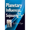 Planetary Influences & Sojourns - Paperback