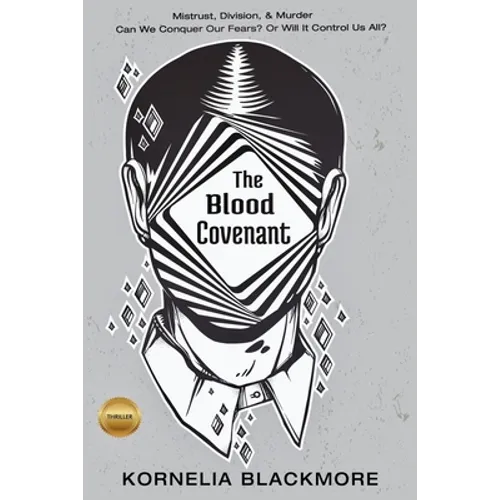 The Blood Covenant: Mistrust, Division, & Murder - Paperback