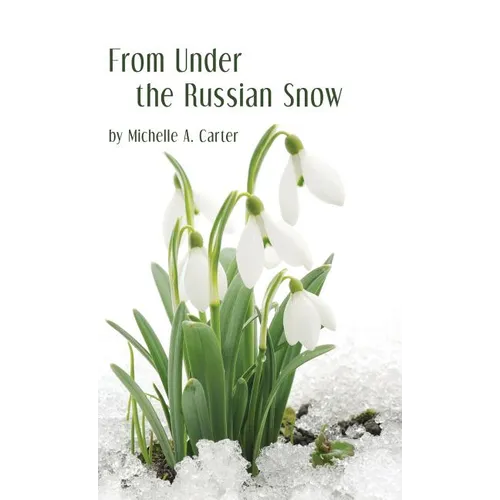 From Under the Russian Snow - Hardcover