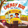 The Energy Bus for Kids: A Story about Staying Positive and Overcoming Challenges - Hardcover