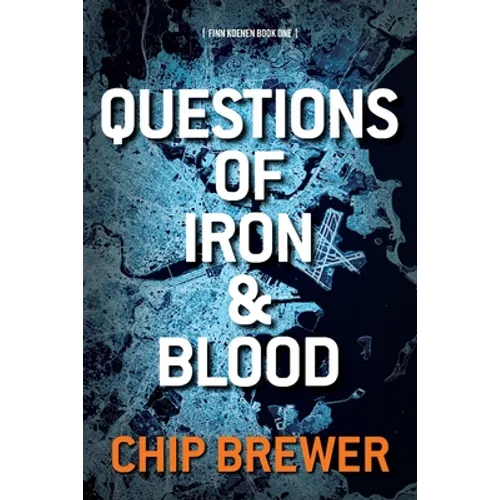 Questions of Iron and Blood: Finn Koenen Book 1 - Paperback