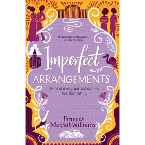 Imperfect Arrangements: The uplifting and heartwarming love stories of three sister-friends - Paperback