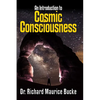 Cosmic Consciousness: An Introduction - Paperback