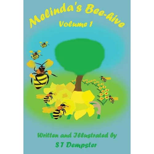 Melinda's Bee-hive: Volume 1 - Paperback