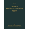 American Practical Navigator Volume 2 1981 Edition - Paperback