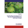 Ecofriendly management of Nursery Diseases (Root rot and wilt) of Bael - Paperback