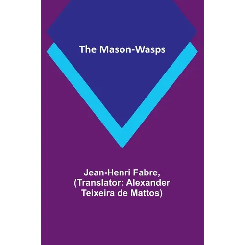 The Mason-Wasps - Paperback