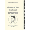 Giants of the Keyboard. 6 Discographies. Wilhelm Kempff, Walter Gieseking, Edwin Fischer, Clara Haskil, Wilhelm Backhaus, Artur Schnabel. [1994] - Paperback
