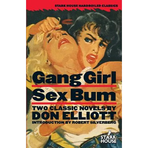 Gang Girl / Sex Bum - Paperback