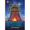 The Rick Riordan Presents: Cursed Carnival and Other Calamities: New Stories about Mythic Heroes - Hardcover