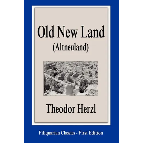 Old New Land (Altneuland) - Paperback