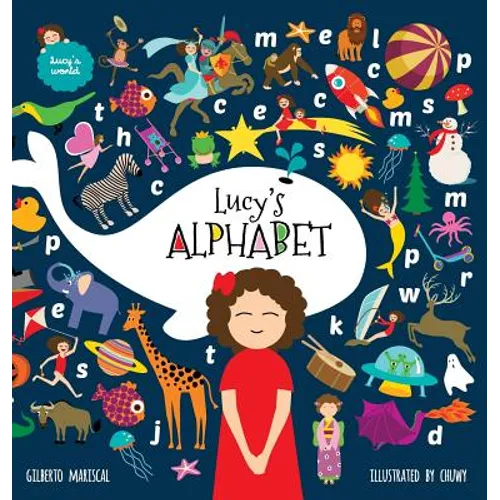 Lucy's Alphabet: An illustrated children's book about the alphabet - Hardcover
