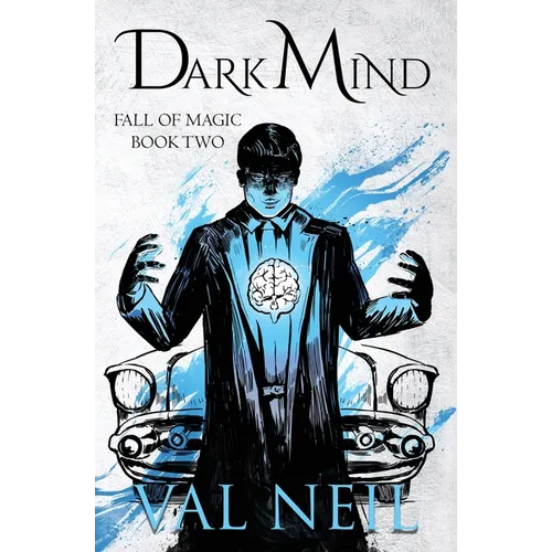 Dark Mind: Fall of Magic Book Two - Paperback