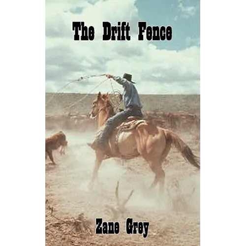 The Drift Fence - Hardcover