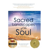 Sacred Landscapes of the Soul: Aligning with the Divine Wherever You Are - Hardcover
