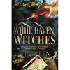 White Haven Witches: Books 1-3 - Paperback